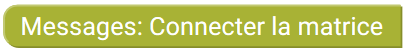 connecter_matrice_fr.png